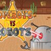 cowboys vs robots